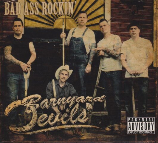 CD Barnyard Devils - Bad Ass Rockin