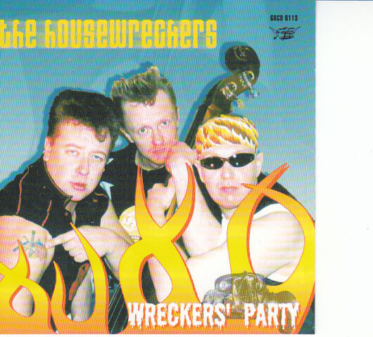 CD Housewreckers, The -  Wreckers Party