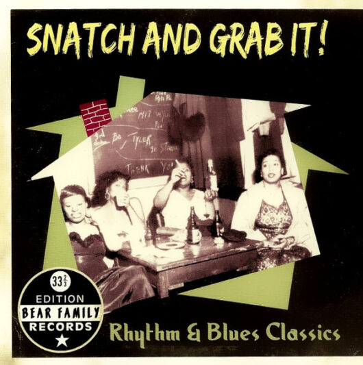 CD Snatch And Grab It! (Rhythm and Blues Classics)