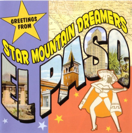 Star Mountain Dreamers-El Paso