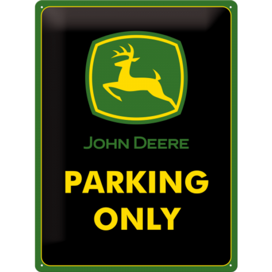 John Deere Parking Only (30x40 cm)