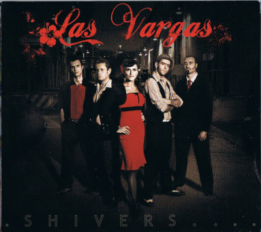 CD Las Vargas – Shivers...