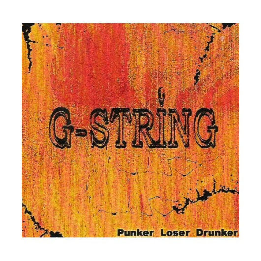 CD G-String – Punker Loser Drunker